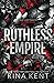 Ruthless Empire (Royal Elite #6)