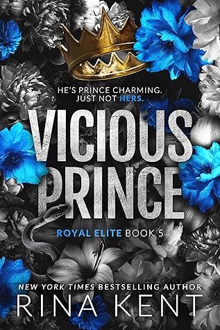 Vicious Prince (Royal Elite, #5)