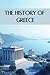 The History of Greece: From...