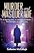 Murder and Masquerade: Dece...