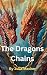The Dragons Chains