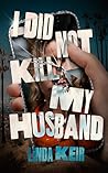 I Did Not Kill My...