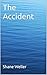 The Accident