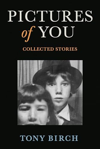 Pictures of You: Collected Stories (Kindle Edition)