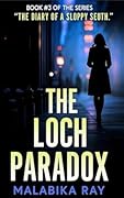 The Loch Paradox: Where myths end, betrayal begins.
