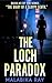 The Loch Paradox: Where myt...