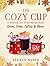The Cozy Cup: A Seasonal Ho...
