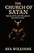 The Church of Satan: Truth,...