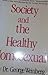 Society and the Healthy Homosexual by George Weinberg