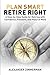 Plan Smart Retire Right by Alexander Zimerman