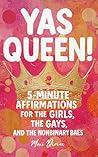 YAS QUEEN!: 5-Min...