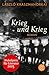 Krieg und Krieg: Roman | Nobelpreis für Literatur 2025 (German Edition)