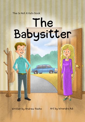 This Is Not A Kid's Book: The Babysitter (Kindle Edition)