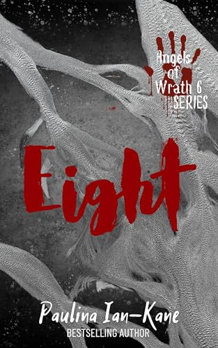 Eight (Angels of Wrath Book 7)