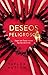 Deseos peligrosos by Taylor Hutton