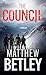 The Council by Matthew Betley