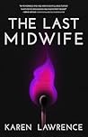 The Last Midwife:...
