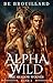 Alpha Wild: Eine Schicksals...