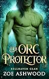Book cover for Her Orc Protector (Bellhaven Clan, #4)