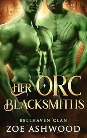 Her Orc Blacksmiths (Bellhaven Clan, #6)