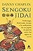 Sengoku Jidai. Nobunaga, Hideyoshi, Ieyasu y la unificación de un Japón en guerra entre los siglos XV y XVII
