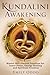 Kundalini Awakening: Master...