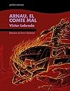 Arnau, el Comte mal