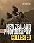 New Zealand Photography Collected: 175 Years of Photography in Aotearoa