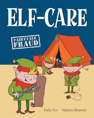 Elf-Care (Fairytale Fraud)