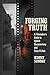Forging Truth: A Filmmaker'...
