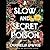 Slow and Secret Poison: A Novel