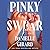 Pinky Swear: A Novel