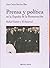 Prensa y política en la España de la Restauración: Rafael Gasset y El Imparcial