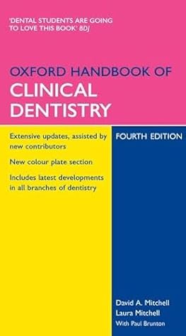 Oxford Handbook of Clinical Dentistry (Oxford Handbooks Series)