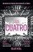 Los cuatro: Un secreto oscuro que puede salvarlos... o destruirlos