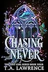 Chasing Never