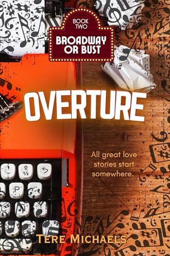 Overture (Broadway or Bust Book 2)