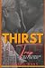 Thirst Trap (The Creams Files, Book 1) by Carmel Bass