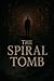 The Spiral Tomb