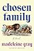 Chosen Family by Madeleine Gray
