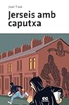 JERSEIS AMB CAPUTXA