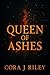 Queen of Ashes: An Enemies ...