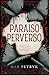 Paraíso perverso by Mar Petryk