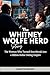 The Whitney Wolfe Herd Stor...