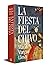 La Fiesta del Chivo (edición conmemorativa) / The Feast of the Goat (Commemorative Edition) (Spanish Edition)