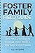 FOSTER FAMILY FIELD GUIDE: ...