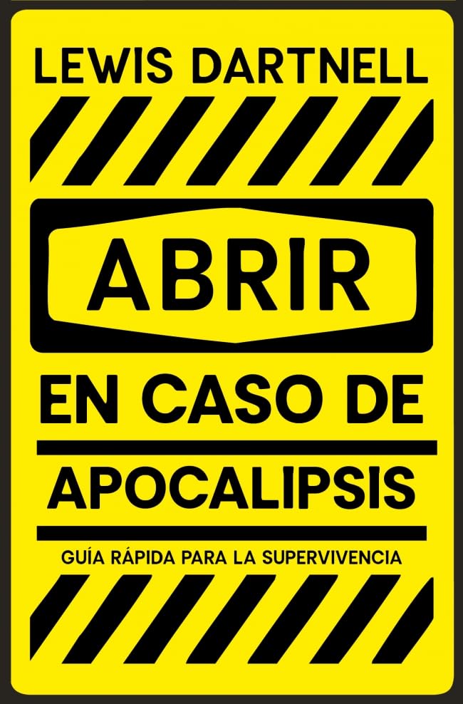 Abrir en caso de Apocalipsis: Guía rápida para la supervivencia (Mass Market Paperback)