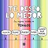 Te deseo lo mejor by 72 Kilos