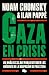 Gaza en crisis: Un análisis clave para entender los orígenes de la ocupación de Palestina