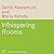 Whispering Rooms